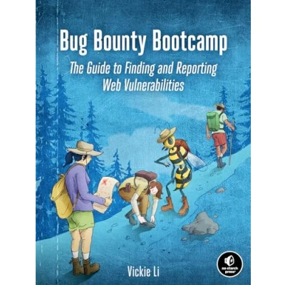 Afbeelding van Bug Bounty Bootcamp: The Guide to Finding and Reporting Web Vulnerabilities