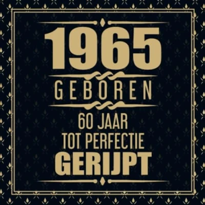 Afbeelding van 1965 Geboren 60 Jaar Tot Perfectie Gerijpt