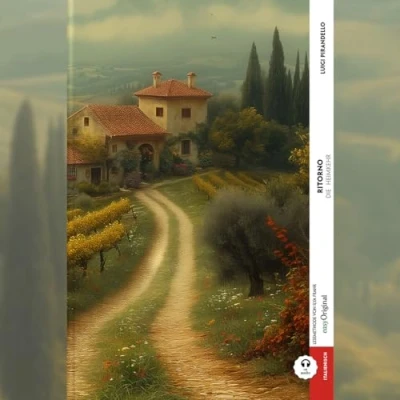 Afbeelding van Ritorno / Die Heimkehr (Buch + Audio Online) Frank Lesemethode Kommentierte zweisprachige Ausgabe Italienisch Deutsch: Weg mit dem Lehrbuch durch Eintauchen meistern