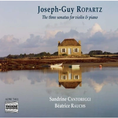 Afbeelding van Sandrine Cantoreggi &amp; Béatrice Rauchs Ropartz: Three Sonatas For Violin Piano (CD)