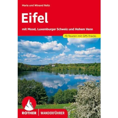 Afbeelding van Eifel: mit Mosel, Luxemburger Schweiz und Hohem Venn. 70 Touren GPS Tracks