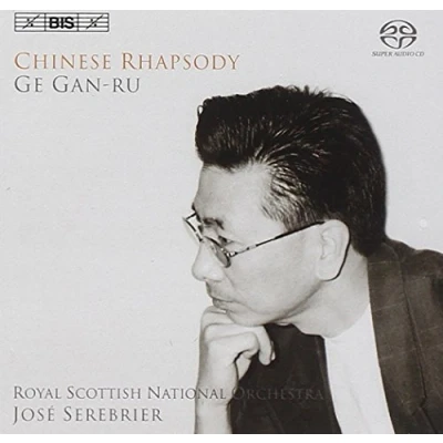 Afbeelding van Leng Tan, Royal Scottish National Orchestra, José Serebrier Chinese Rhapsody (Super Audio CD)