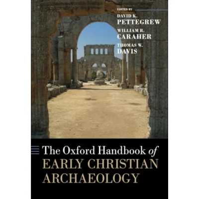 Afbeelding van The Oxford Handbook of Early Christian Archaeology