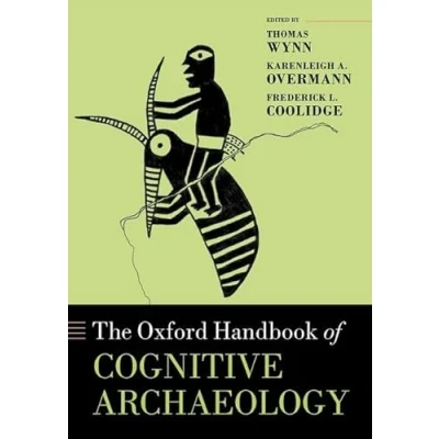 Afbeelding van The Oxford Handbook of Cognitive Archaeology