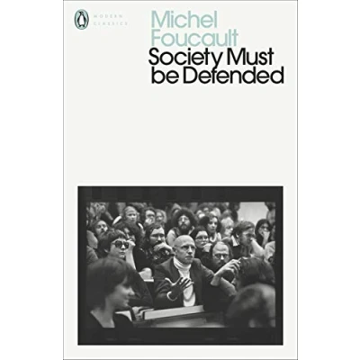 Afbeelding van Society Must Be Defended: Lectures at the Collège de France, 1975 76