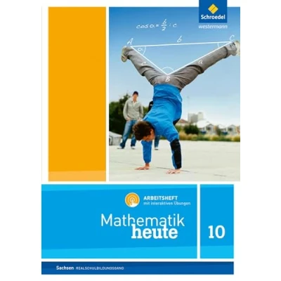 Afbeelding van Mathematik heute 10. Arbeitsheft mit interaktiven Übungen. Realschulbildungsgang. Für Sachsen: Ausgabe 2012