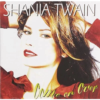 Afbeelding van Shania Twain Come On Over