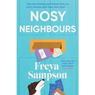 Afbeelding van Nosy Neighbours: The new heartwarming novel with a cosy mystery from author of Last Library