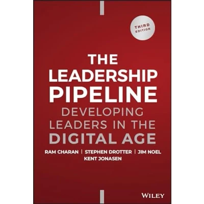 Afbeelding van the Leadership Pipeline: Developing Leaders in Digital Age