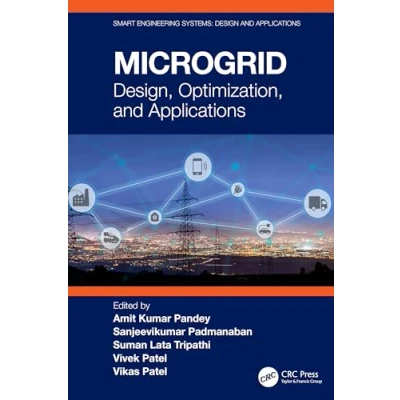 Afbeelding van Microgrid: Design, Optimization, and Applications