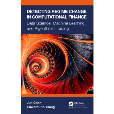 Afbeelding van Detecting Regime Change in Computational Finance: Data Science, Machine Learning and Algorithmic Trading