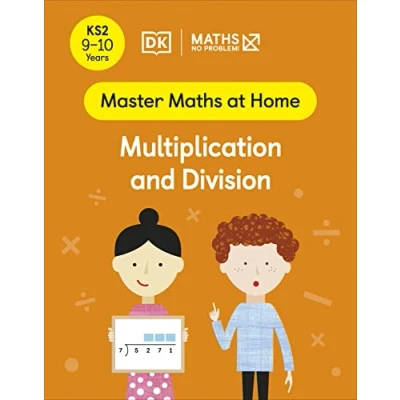 Afbeelding van Master Maths At Home — No Problem! Multiplication and Division, Ages 9 10 (Key Stage 2)