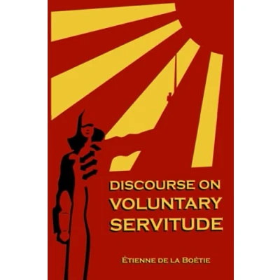 Afbeelding van Discourse On Voluntary Servitude
