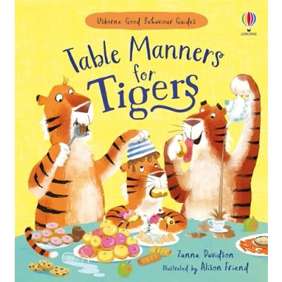 Afbeelding van Good Behaviour Guides Table Manners for Tigers