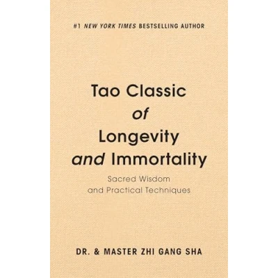 Afbeelding van Tao Classic of Longevity and Immortality: Sacred Wisdom Practical Techniques