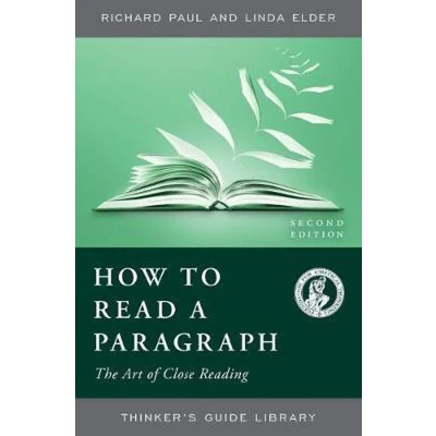Afbeelding van How to Read a Paragraph: The Art of Close Reading
