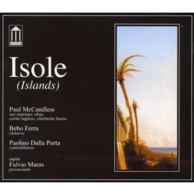 Afbeelding van Paul McCandless &amp; Bebo Ferra Isole (CD)