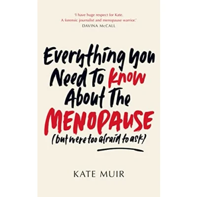 Afbeelding van Everything You Need to Know About the Menopause (but were too afraid ask)