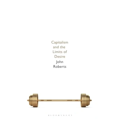 Afbeelding van Capitalism and the Limits of Desire