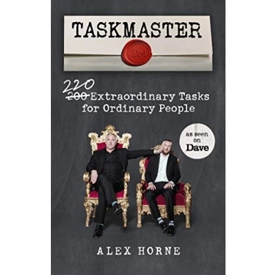 Afbeelding van Taskmaster: 220 Extraordinary Tasks for Ordinary People