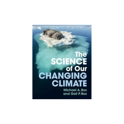 Afbeelding van The Science of Our Changing Climate