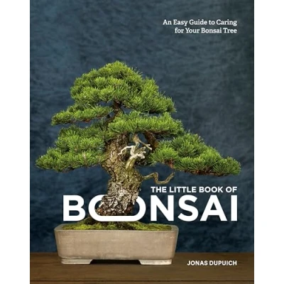 Afbeelding van The Little Book of Bonsai: An Easy Guide to Caring for Your Bonsai Tree