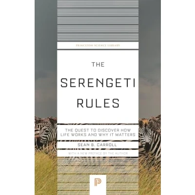 Afbeelding van The Serengeti Rules: Quest to Discover How Life Works and Why It Matters