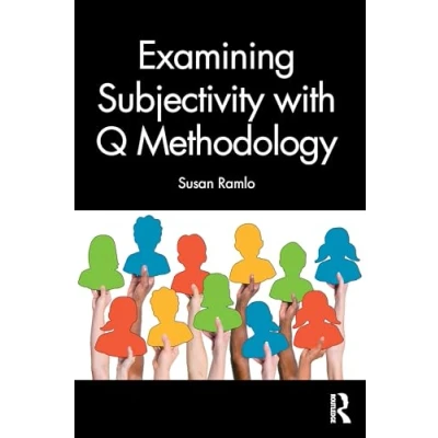 Afbeelding van Examining Subjectivity with Q Methodology