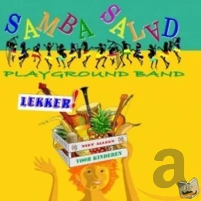 Afbeelding van Samba Salad Playground Band Lekker! (CD)