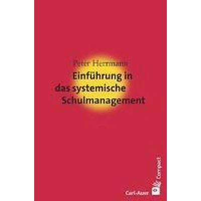 Afbeelding van Einführung in das systemische Schulmanagement