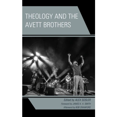 Afbeelding van Theology and the Avett Brothers