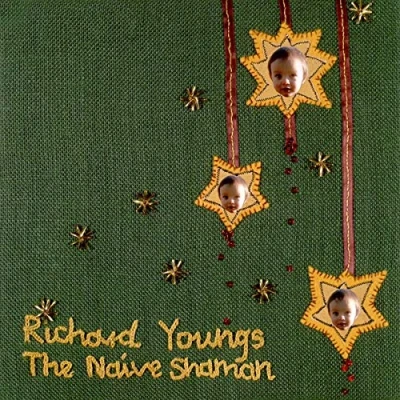 Afbeelding van Richard Youngs The Naive Shaman (CD)