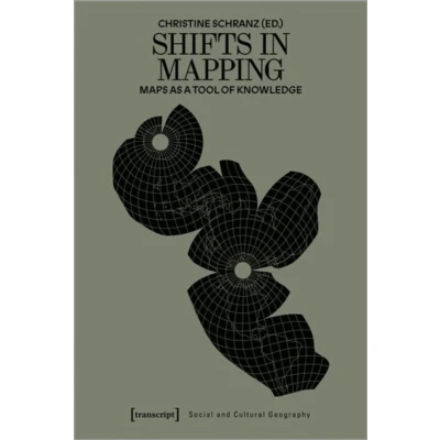 Afbeelding van Shifts in Mapping: Maps as a Tool of Knowledge: 54