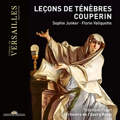Afbeelding van Sophie Junker, Florie Valiquette, Orchestre De L&#039;Opéra Royal, Stéphane Fuget Couperin: Leçons Ténèbres (CD)