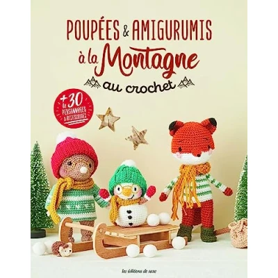 Afbeelding van Poupées &amp; Amigurumis à la montagne au crochet: + de 30 personnages et accessoires