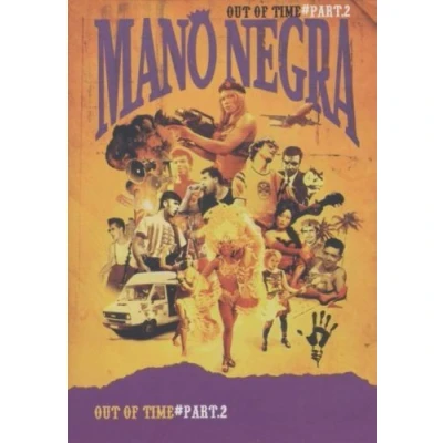 Afbeelding van Mano Negra Out Of Time (Vol. 2)