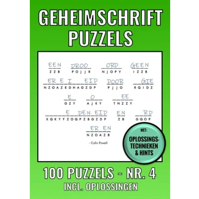 Afbeelding van Geheimschrift Puzzelboek NR. 4 100 Puzzels Incl. Uitleg, Tips en Oplossingen: voor Volwassenen Jongeren