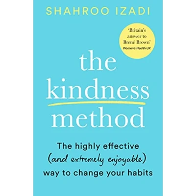 Afbeelding van The Kindness Method: Highly Effective (and extremely enjoyable) Way to Change Your Habits