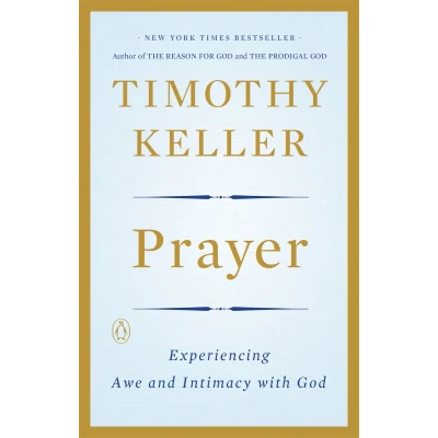 Afbeelding van Prayer: Experiencing Awe and Intimacy with God