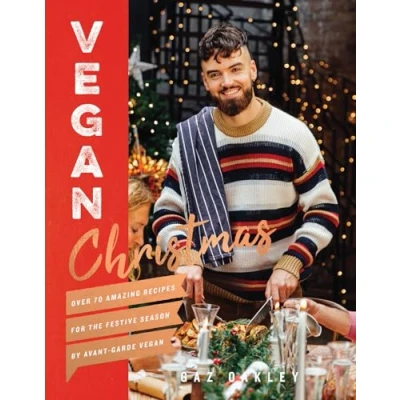 Afbeelding van Vegan Christmas: Over 70 amazing recipes for the festive season and holidays, from Avant Garde