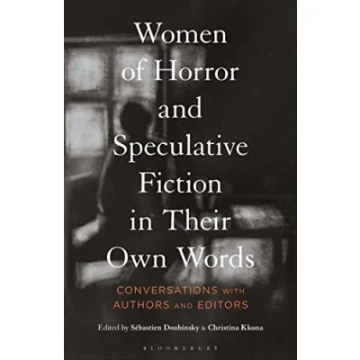 Afbeelding van Women of Horror and Speculative Fiction in Their Own Words: Conversations with Authors Editors