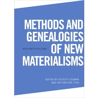 Afbeelding van Methods and Genealogies of New Materialisms