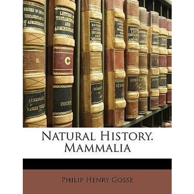 Afbeelding van Natural History. Mammalia