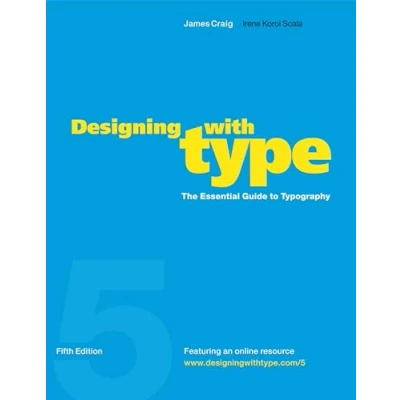 Afbeelding van Designing with Type, 5th Edition: The Essential Guide to Typography