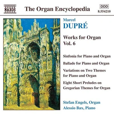 Afbeelding van Stefan Engels &amp; Alessio Bax Dupré: Works For Organ Vol.6 (CD)