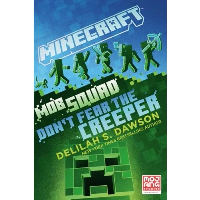 Afbeelding van Minecraft: Mob Squad: Don&#039;t Fear the Creeper: An Official Minecraft Novel