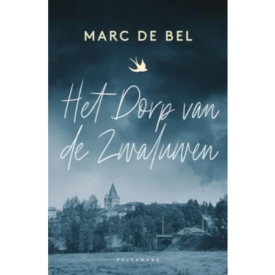Afbeelding van Het dorp van de zwaluwen: Oradour sur Glane