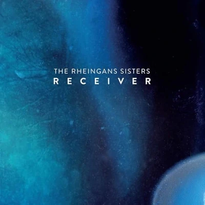 Afbeelding van The Rheingans Sisters Receiver (CD)