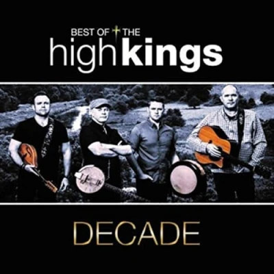 Afbeelding van High Kings Decade The Best Of (CD)