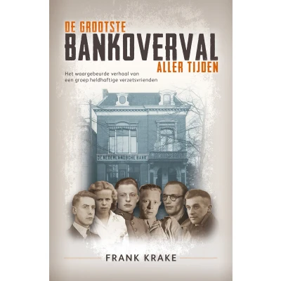 Afbeelding van De grootste bankoverval aller tijden